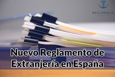 Nuevo Reglamento de Extranjería en España